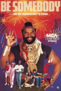 Be Somebody… or Be Somebody’s Fool! 1984 on netflix
