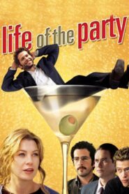 Life of the Party 2005 on netflix