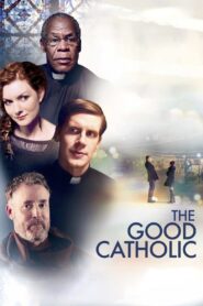 The Good Catholic 2017 on netflix