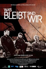 Was bleibt sind wir 2010 on netflix