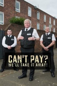 Can’t Pay? We’ll Take It Away! 2014 on netflix