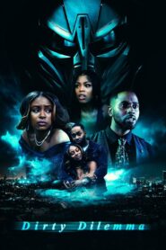 Dirty Dilemma 2024 on netflix