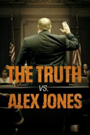 The Truth vs. Alex Jones 2024 on netflix