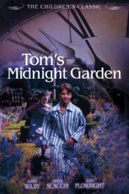 Tom’s Midnight Garden 1999 on netflix