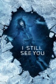 I Still See You 2018 on netflix