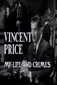 Vincent Price: My Life and Crimes 1994 on netflix