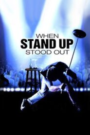 When Stand Up Stood Out 2003 on netflix