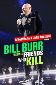 Bill Burr Presents: Friends Who Kill 2022 on netflix