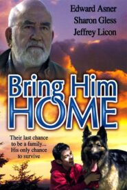 Bring Him Home 2000 on netflix