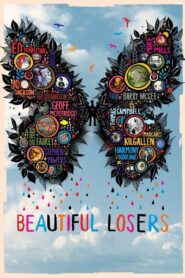 Beautiful Losers 2008 on netflix