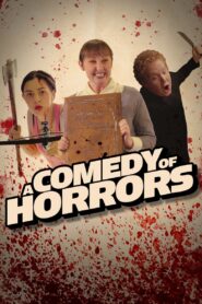 A Comedy of Horrors: Volume 1 2021 on netflix