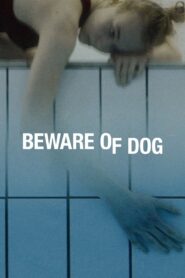Beware of Dog 2020 on netflix