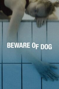 Beware of Dog 2020 on netflix