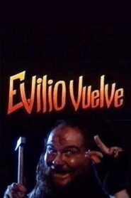 Evilio vuelve (El purificador) 1995 on netflix