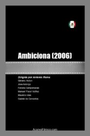 Ambiciona 2006 on netflix