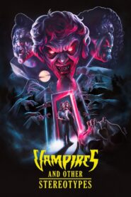 Vampires and Other Stereotypes 1994 on netflix