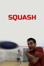 Squash 2002 on netflix
