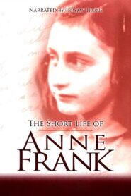 The Short Life of Anne Frank 2001 on netflix