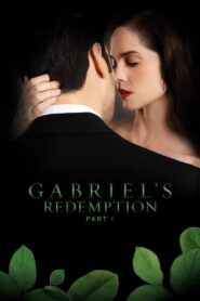 Gabriel’s Redemption: Part I 2023 on netflix