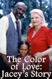 The Color of Love: Jacey’s Story 2000 on netflix