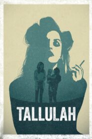 Tallulah 2016 on netflix
