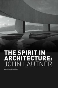 The Spirit in Architecture: John Lautner 1990 on netflix