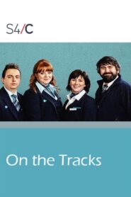On the Tracks 2009 on netflix