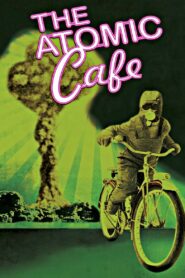 The Atomic Cafe 1982 on netflix