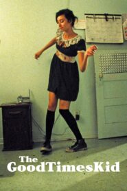 The GoodTimesKid 2005 on netflix
