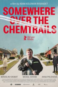 Somewhere Over the Chemtrails 2022 on netflix