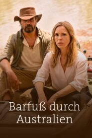 Barfuß durch Australien 2023 on netflix