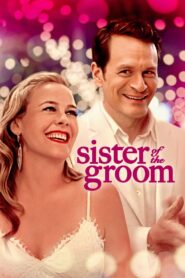 Sister of the Groom 2020 on netflix
