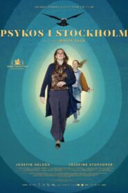 Psychosis in Stockholm 2020 on netflix