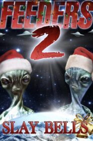 Feeders 2: Slay Bells 1998 on netflix