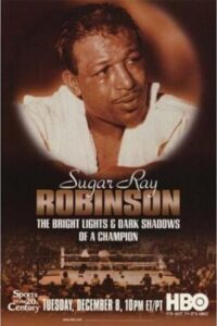 Sugar Ray Robinson: The Bright Lights and Dark Shadows of a Champion 1998 on netflix