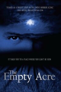 The Empty Acre 2007 on netflix