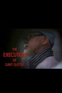 The Execution of Gary Glitter 2009 on netflix