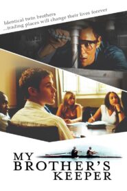 My Brother’s Keeper 2004 on netflix