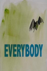 Everybody 2009 on netflix