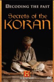 Decoding the Past: Secrets of the Koran 2006 on netflix