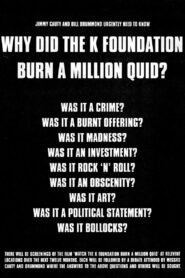 Watch The K Foundation Burn a Million Quid 1995 on netflix