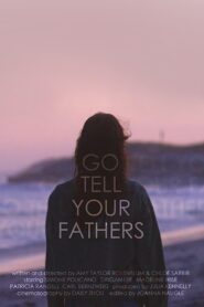 Go Tell Your Fathers 2018 on netflix