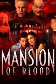 Mansion of Blood 2015 on netflix