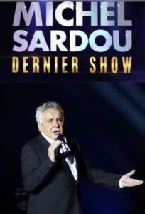 Michel Sardou – Dernier show 2017 on netflix