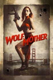Wolf Mother 2016 on netflix