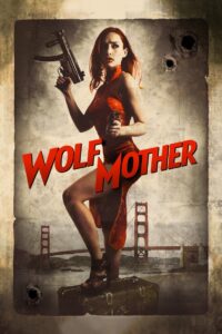 Wolf Mother 2016 on netflix