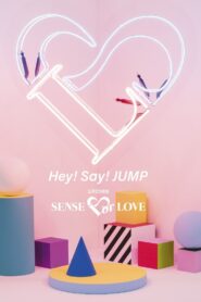 Hey! Say! JUMP LIVE TOUR SENSE or LOVE 2019 on netflix