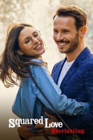 Squared Love Everlasting 2023 on netflix
