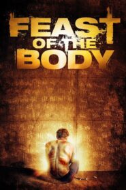 Feast of the Body 2016 on netflix
