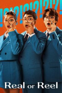 Real or Reel 2024 on netflix